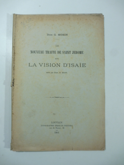 Le nouveau traite de Saint Jerome sur la Vision d'Isaie editè par Dom. A. Amelli
